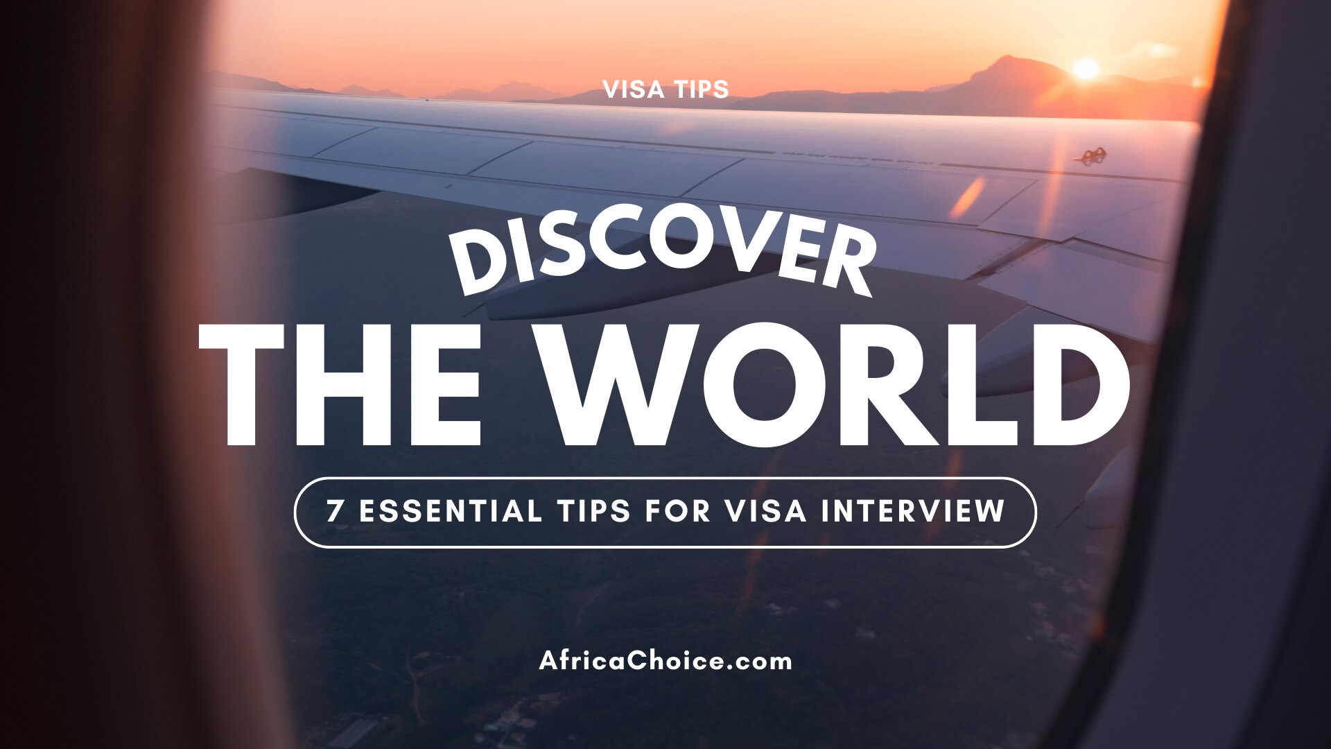 7 Essential Tips For Visa Interview.jpg