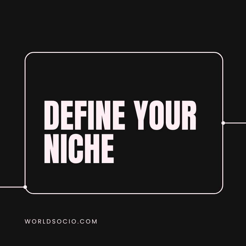Define your niche, worldsocio.png