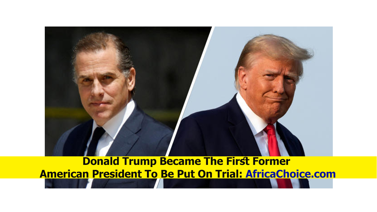 Donald-Trump-Became-The-First-Former-American-President-To-Be-Put-On-Trial,-AfricaChoice.png