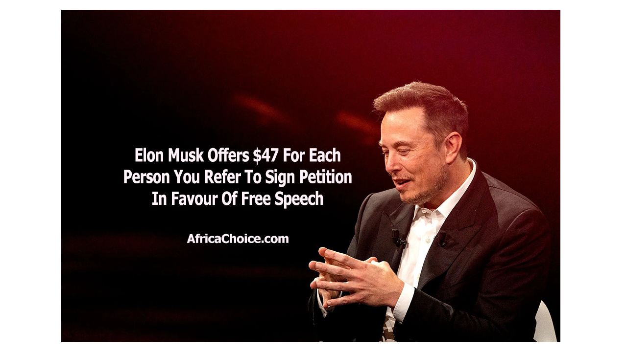 Elon-Musk-Offers-$47-For-Each-Person-You-Refer-To-Sign-Petition-In-Favour-Of-Free-Speech.png