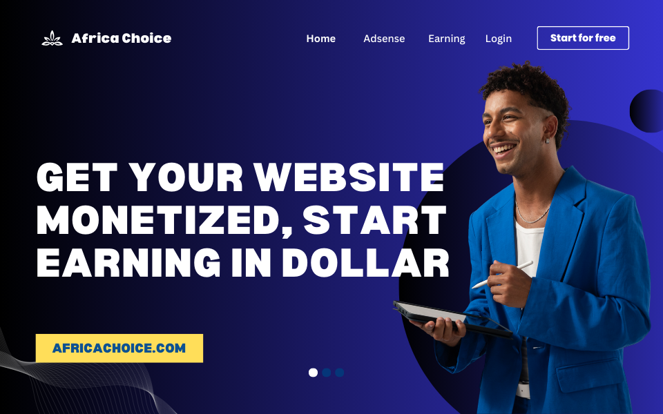 Get Your Website Monetized And Start Earning In Dollar, africachoice.png