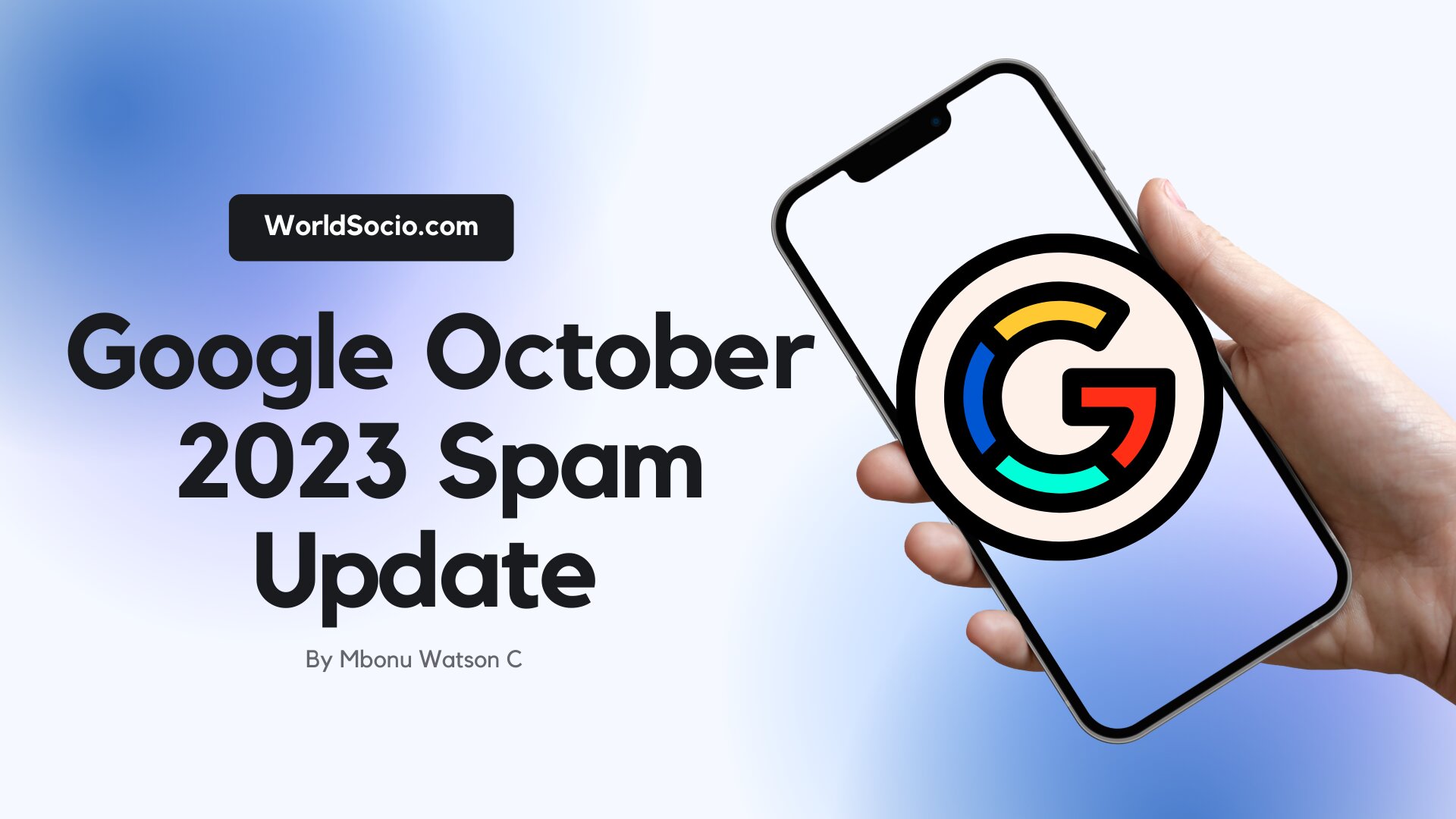 Google October 2023 Spam Update, worldsocio.jpg