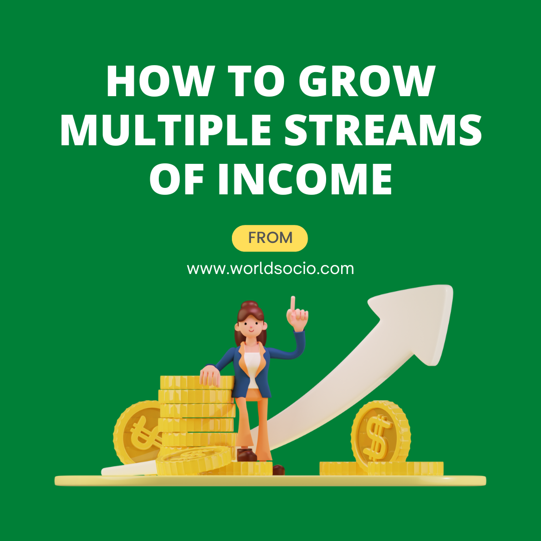 How To Grow Multiple Streams Of Income.png