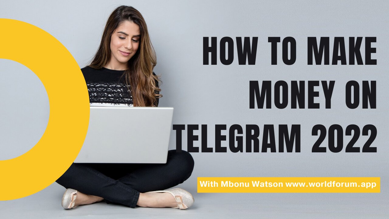 How To Make Money On Telegram 2022, worldfroum.jpg