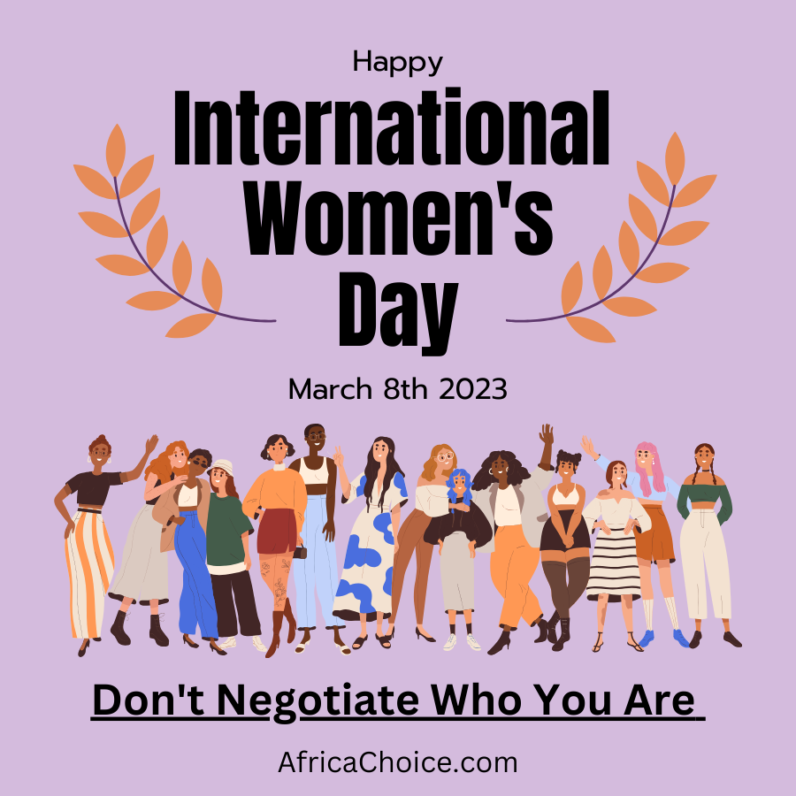 International Womens Day 2024, don't forget who you are. AfricaChoice.png