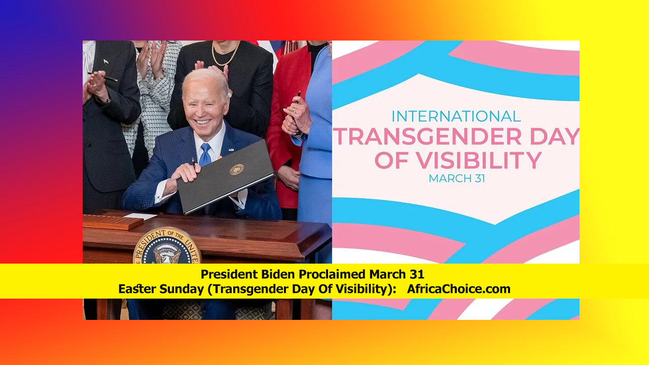 President-Biden-Proclaimed-March-31-Easter-Sunday-Transgender-Day-Of-Visibility.png
