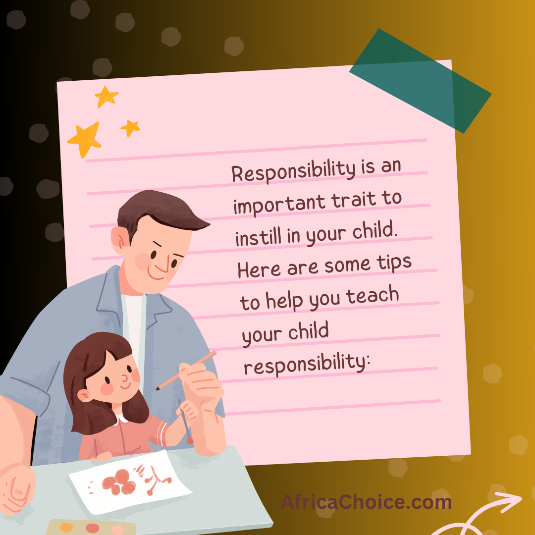 Steps How To Teach Your Child Responsibility, Africa Choice 2.png