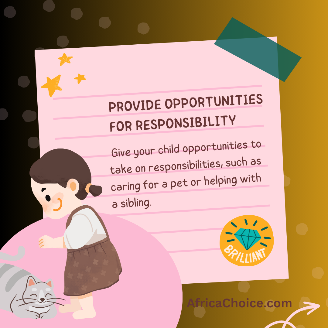 Steps How To Teach Your Child Responsibility, Africa Choice 6.png