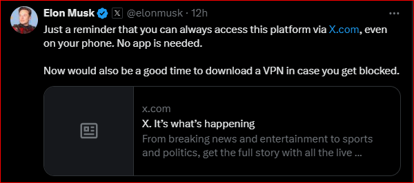 Twitter X Maybe Blocked In Some Country, Get VPN -Elon Musk Tell Users.PNG