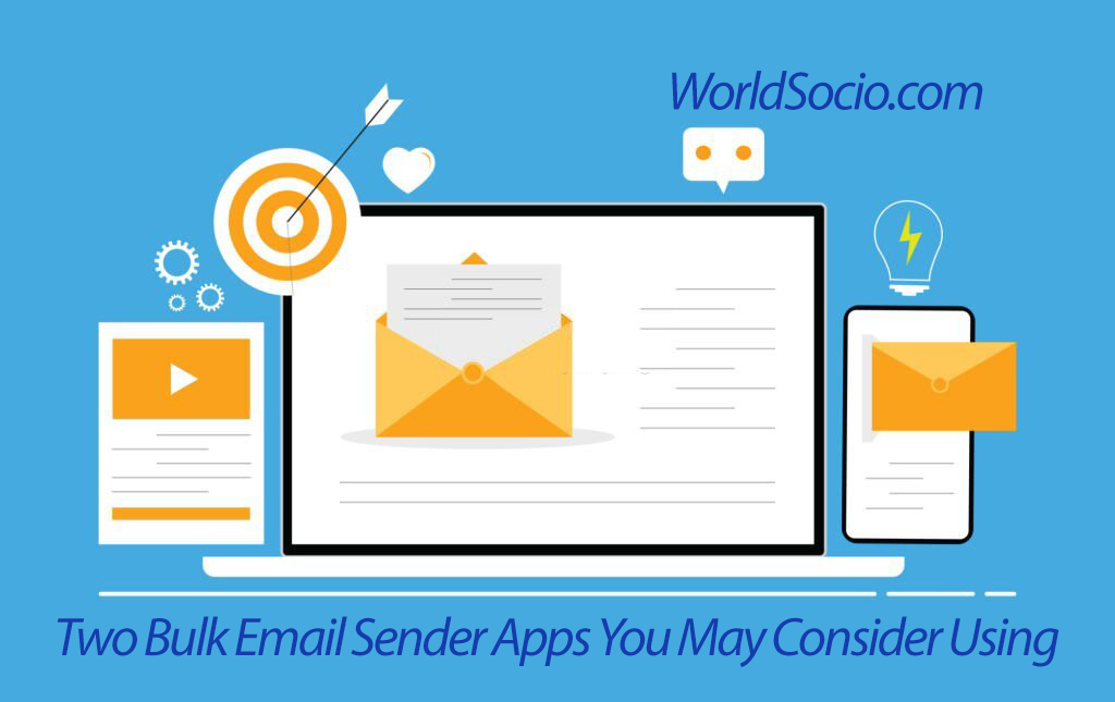 Two-Bulk-Email-Sender-Apps-You-May-Consider-Using,-worldsocio.png