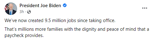 We Have Created 9.5 Million Jobs Since Taking Office, President Joe Biden.PNG